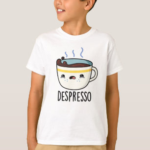 Depresso Funny Sad Espresso Coffee Pun  T-Shirt