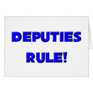 Deputies Rule!