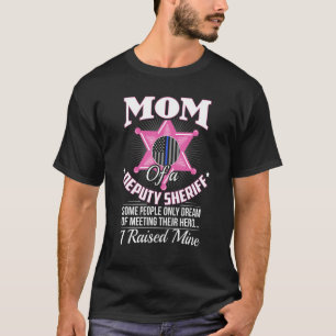 Deputy Mum Gifts Deputy Mum Shirt Deputy Sheriff D