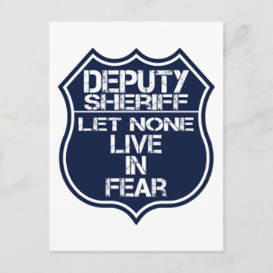 Deputy Sheriff Let None Live In Fear Motto Postcard