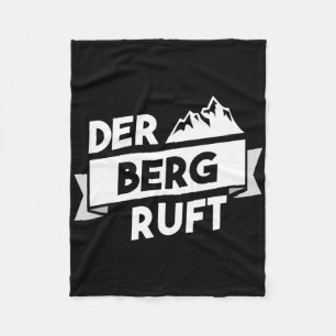 Der Berg Ruft - Hiking Climbing Mountaineering Alp Fleece Blanket
