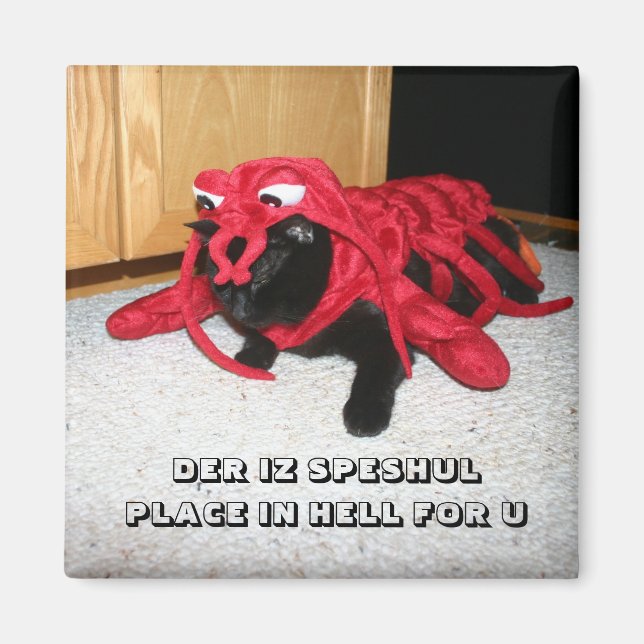DER IZ SPESHUL PLACE IN HELL FOR U MAGNET (Front)