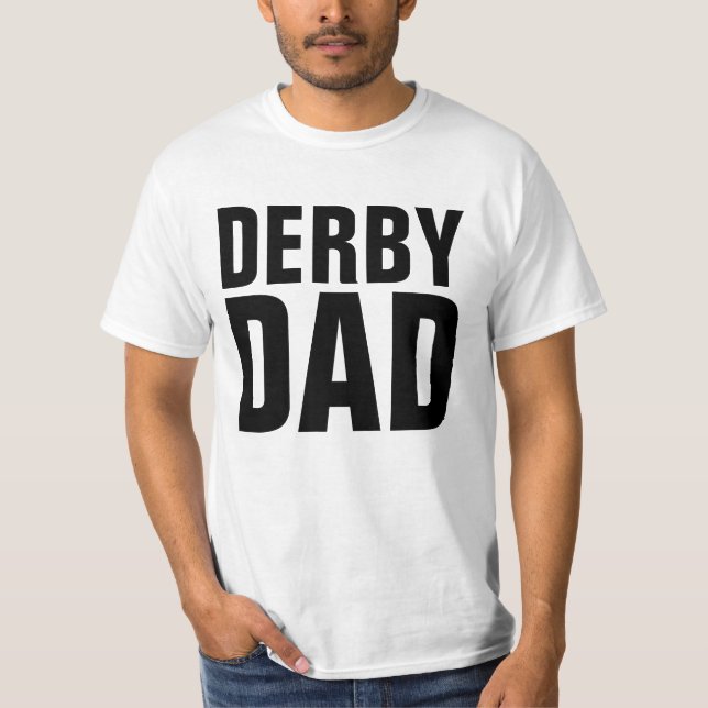 DERBY DAD T-Shirts (Front)