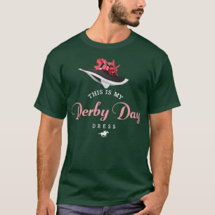 Derby Day2022This Is My Derby Day Dress  T-Shirt