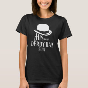Derby Day 2022 Derby Horse Derby Dress Derby Suit T-Shirt
