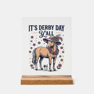 Derby Day Y’all Horse Floral Hat Acrylic Sign
