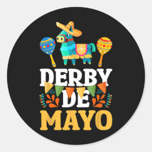 Derby De Mayo Cinco De Mayo Mexican Classic Round Sticker