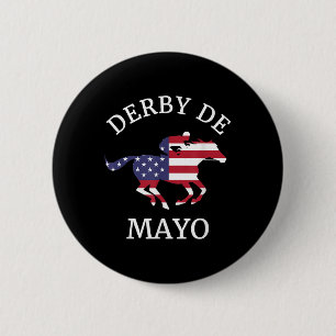 Derby De Mayo , Funny, Cinco De Mayo, Horse Race 6 Cm Round Badge