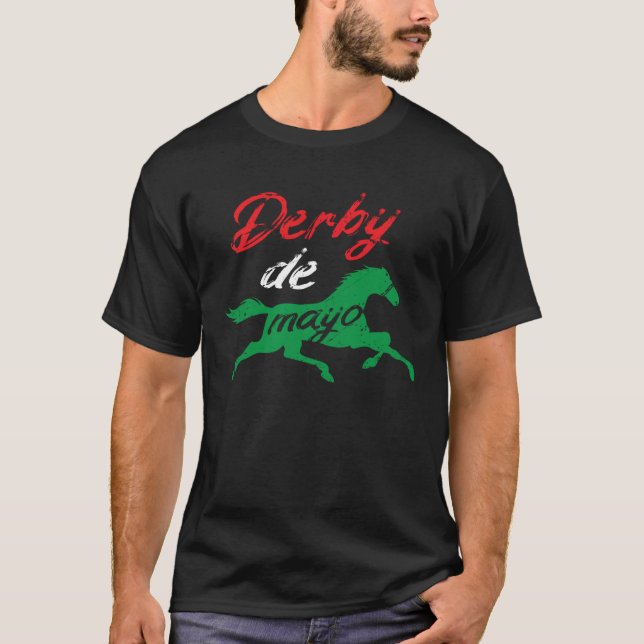 Derby De Mayo Mexican Horse Racing Equestrian T-Shirt (Front)