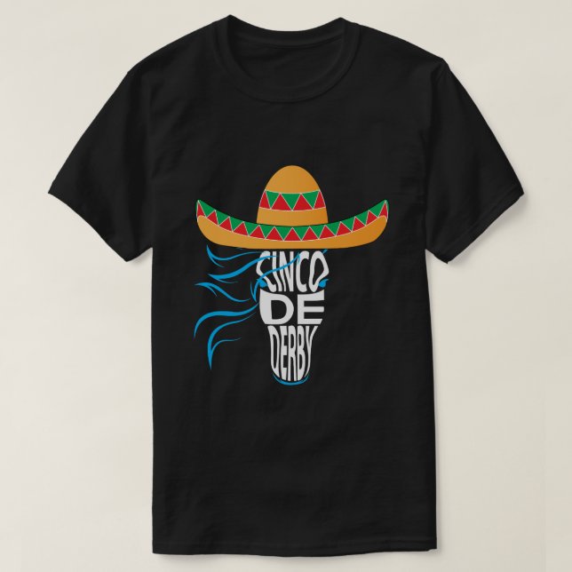 derby shirt/ cinco de berby t-shirt/ horse race T-Shirt (Design Front)