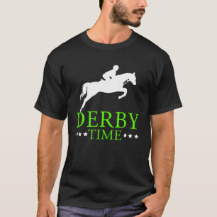 Derby Time Horse Racing Dad Horse Clothing T-Shirt