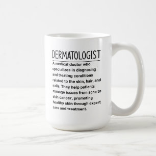 Dermatologist Coffee Mug