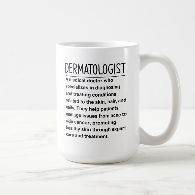Dermatologist Coffee Mug (Right)