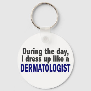 Dermatologist During The Day Key Ring