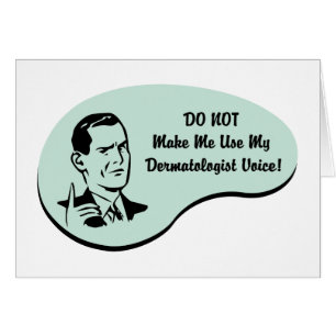 Dermatologist Voice