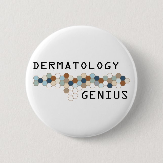 Dermatology Genius 6 Cm Round Badge (Front)