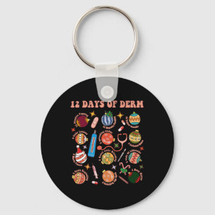 Dermatology Nurse Christmas Bylls 12 Days Of Funny Key Ring