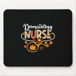 Dermatology Nurse Fall Stethoscope Pumpkin Thanksg Mouse Pad