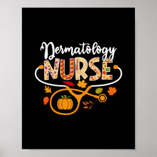 Dermatology Nurse Fall Stethoscope Pumpkin Thanksg Poster