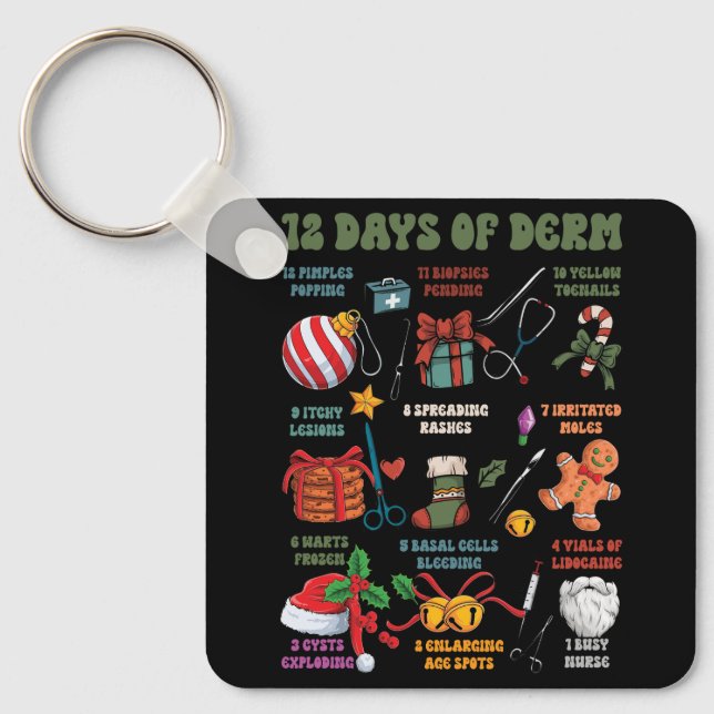 Dermatology Nurse Merry Christmas 12 Days Of Derm  Key Ring (Front)