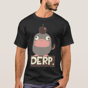 DERP meme duck funny pet lab T-Shirt