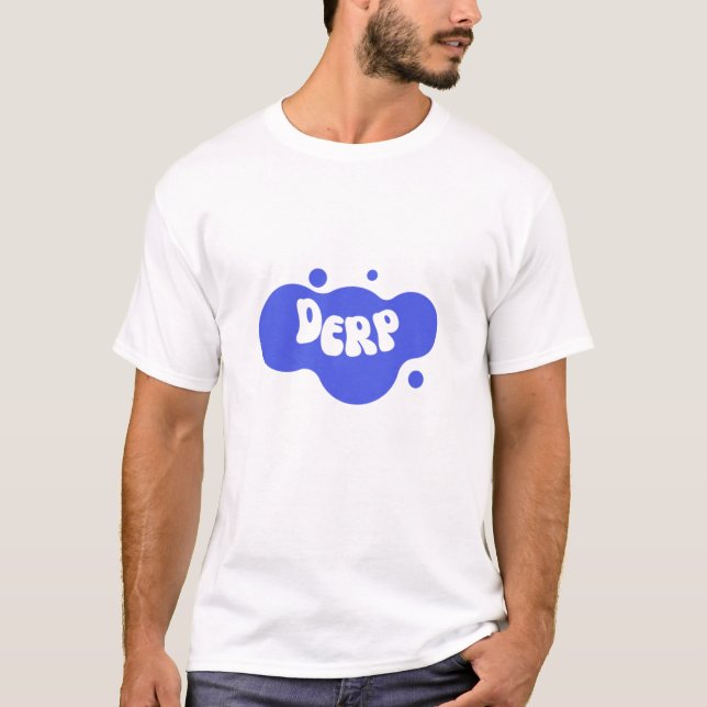 Derp t-shirt  (Front)