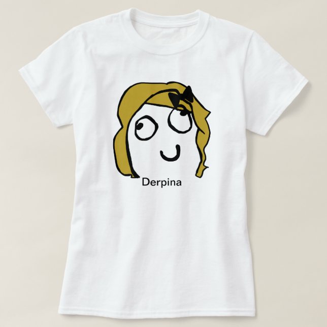 Derpina T-Shirt (Design Front)