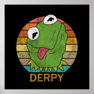Derpy Kermit The Frog Poster