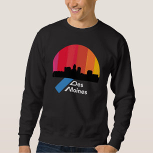 Des Moines Iowa Skyline Retro Sun Sunset Des Moine Sweatshirt