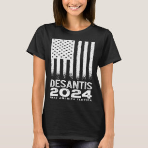 DeSantis 2024 Election Make America Florida Americ T-Shirt