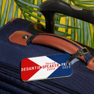 DeSantis 2024 Speaker of the House President 2028 Luggage Tag