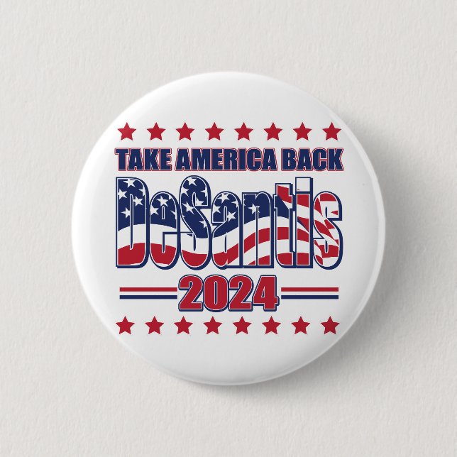 DeSantis-2024-Take-America-Back- 6 Cm Round Badge (Front)