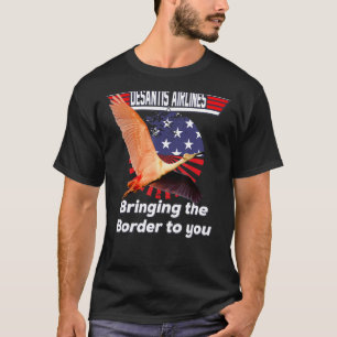 Desantis Airline Bringing the Border to You Florid T-Shirt