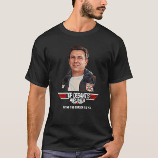 Desantis Airline Bringing The Border To You Martha T-Shirt