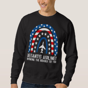 DeSantis Airlines Funny Political Meme Sweatshirt