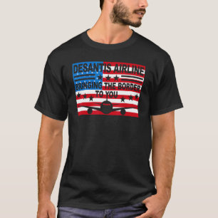 DeSantis Airlines Gifts Funny DeSantis Airlines_29 T-Shirt