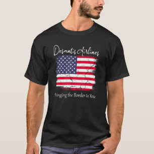 DeSantis Airlines Political Meme Ron DeSantis Usa  T-Shirt