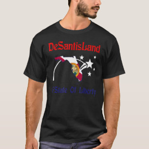 Desantisland State Of Liberty Florida Map Fl Flag  T-Shirt