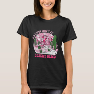 Desert Disco Bachelorette Party Western Cowgirls B T-Shirt