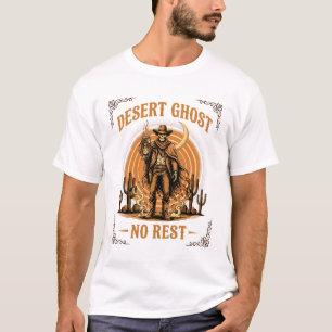 Desert Ghost No Rest Western Skeleton T-Shirt