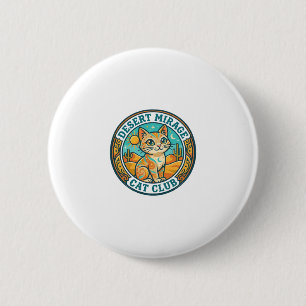 Desert Mirage Cat Cat Mum Gift Idea - Desert Mirag 6 Cm Round Badge
