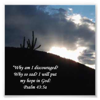 Desert Scene Psalm 43:5 Encouragement Print