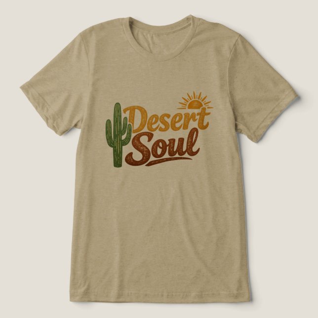 Desert Soul Tri-Blend Shirt (Design Front)