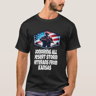 Desert Storm Honouring All Desert Storm Veterans F T-Shirt