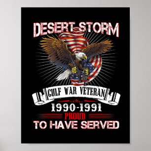 Desert Storm Veteran T Shirt Veteran Proud for Fat Poster