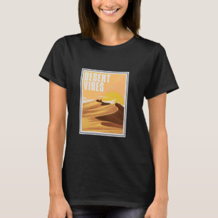 Desert Vibes T-Shirt