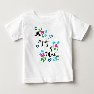 Desi Baby T-shirt - Me Myself & Masi
