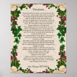 Desiderata "desired things", prose exotic flowers poster