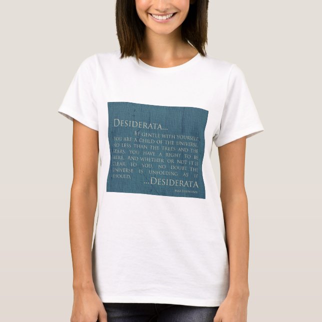 Desiderata On Canvas T-Shirt (Front)