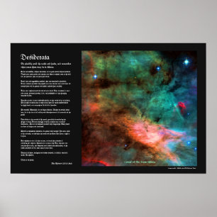 Desiderata Poem - Centre of The Swan Nebula Poster